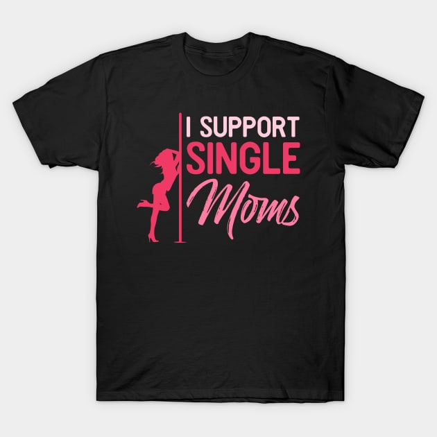 Funny single mom shirts online